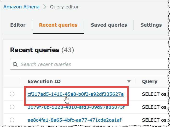 
                        Choose the execution ID of a query to see it in the query
                            editor.
                    