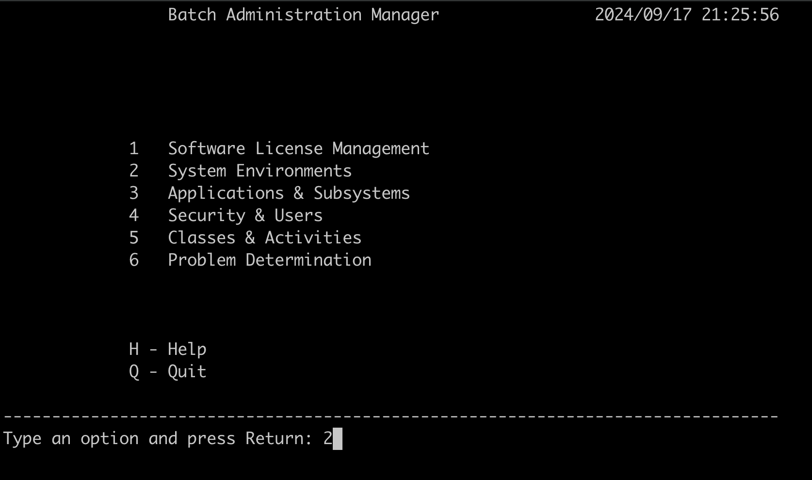 Wählen Sie in Batch Administrator Manager Option 2 Systemumgebungen aus.