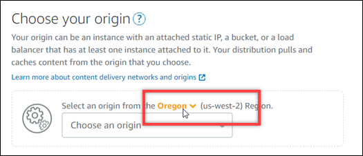 
            El Región de AWS selector del panel Elige tu origen.
          