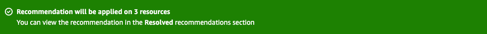 Une bannière dans la console affichant le message avec le nombre de ressources qui appliqueront la recommandation
