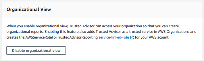 Capture d'écran de la façon de désactiver la vue organisationnelle Trusted Advisor.