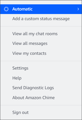 Entrez un statut personnalisé, consultez vos salons de discussion, vos messages et vos contacts, modifiez les paramètres, lancez l'aide, envoyez des journaux de diagnostic et déconnectez-vous d'Amazon Chime.