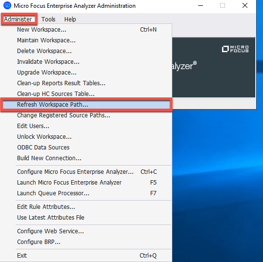 Menu Administrer de l'outil d'administration Micro Focus Enterprise Analyzer avec l'option Refresh Workspace Path sélectionnée.