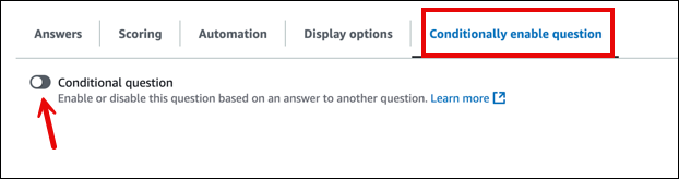 Tab pertanyaan Aktifkan bersyarat, toggle Pertanyaan bersyarat.