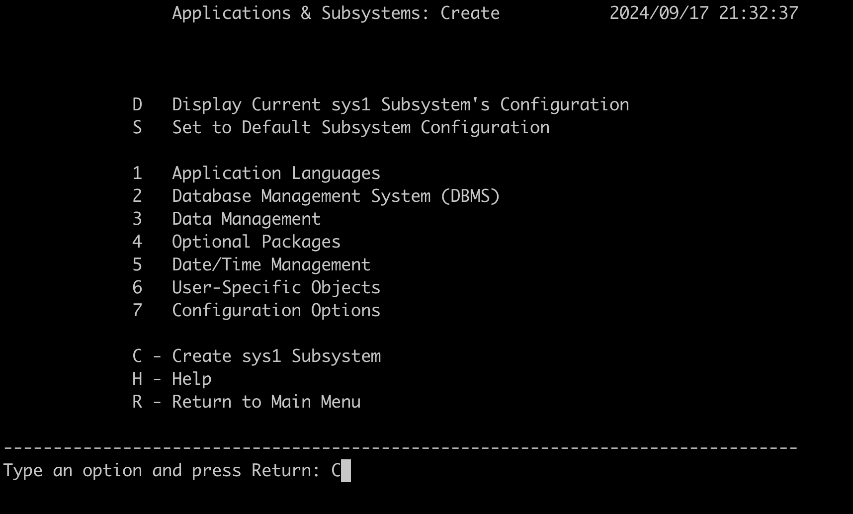 Tekan “C” pada keyboard untuk membuat subsistem sys1.