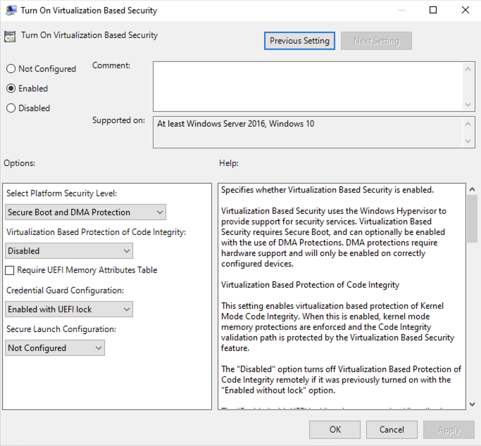 
              Virtualization Based Security Group Policy Object settings with Turn On
                Virtualization Based Security enabled.
            