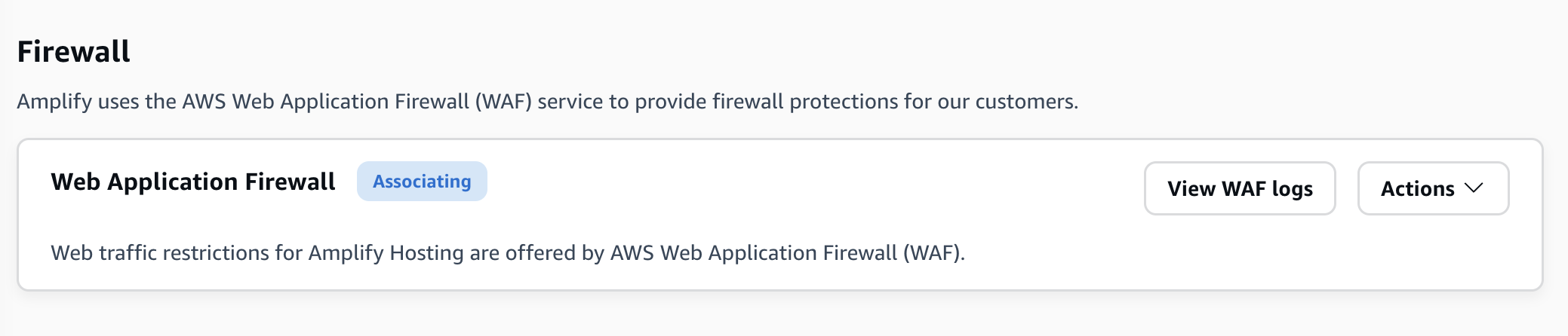 The Amplify console Firewall status progress in the Associating state.