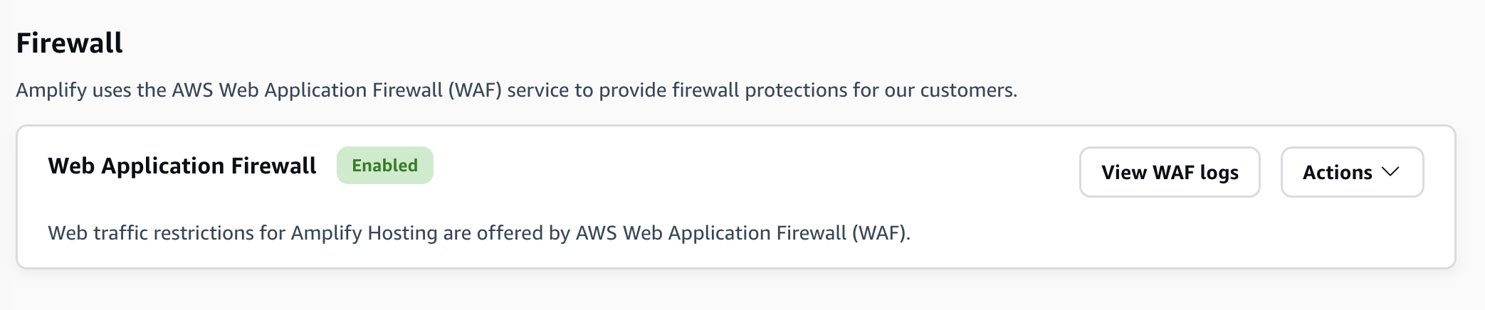 The Amplify console Firewall status progress in the Enabled state.