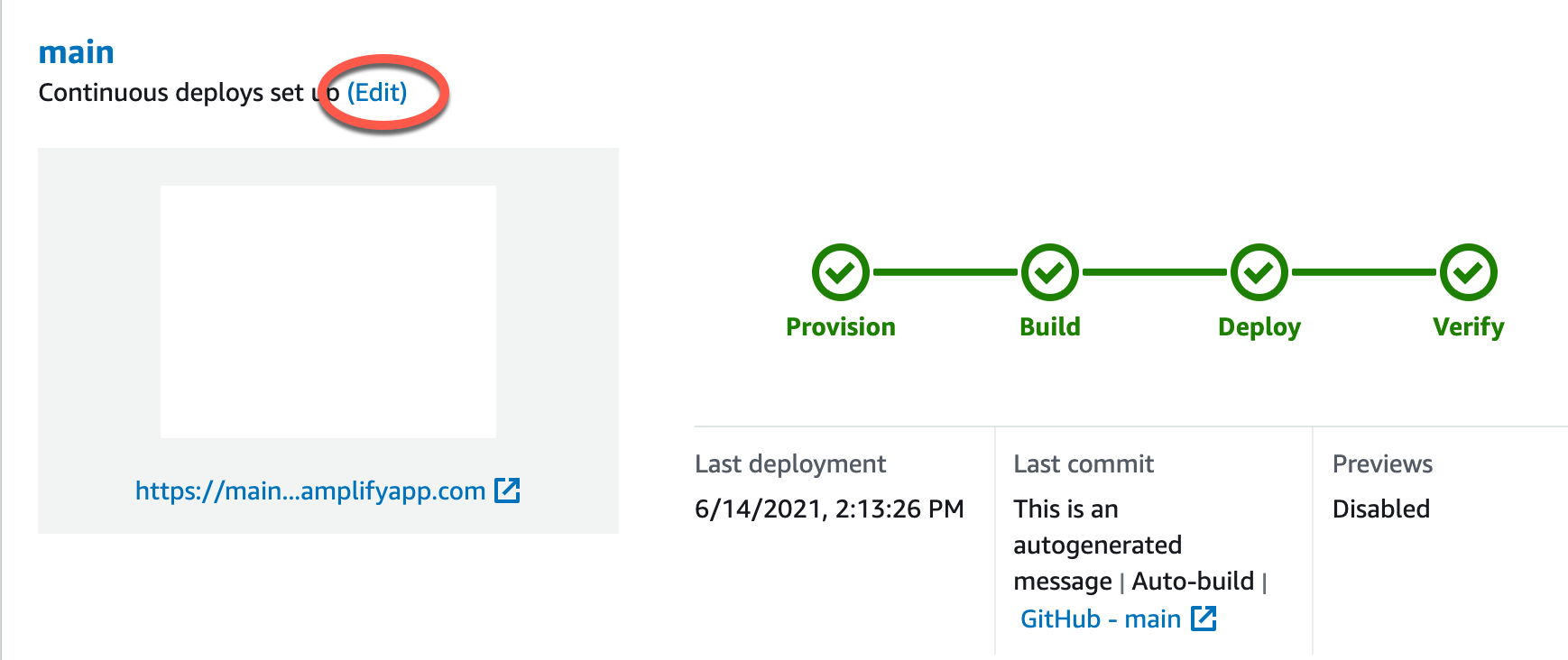 
                     The location of the Edit link for a branch in the Amplify
                        console.
                  