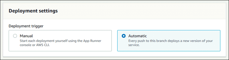 
            App Runner deployment method configuration
          