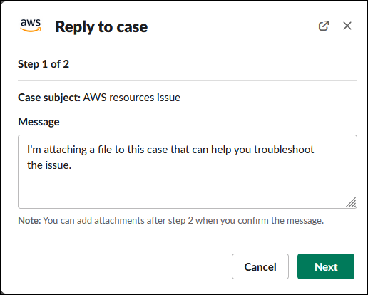 
                    Dialog box to reply to a support case in Slack.
                