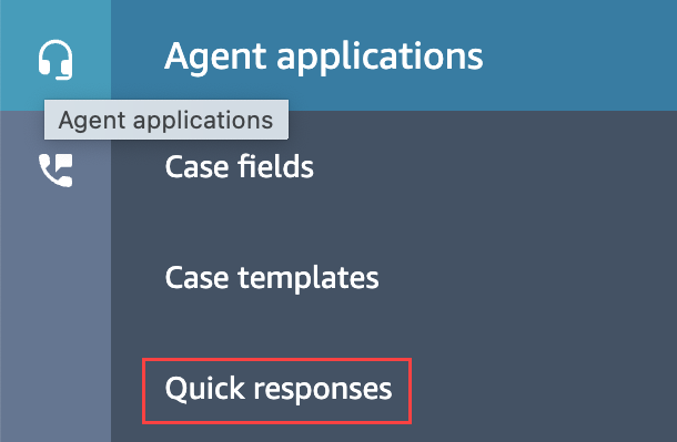 Menu showing "Agent applications" and "Quick responses."