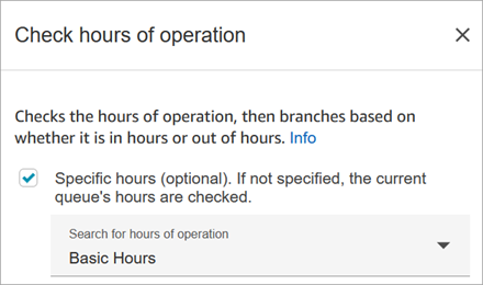 
                    The properties page of the Check hours of operation block.
                