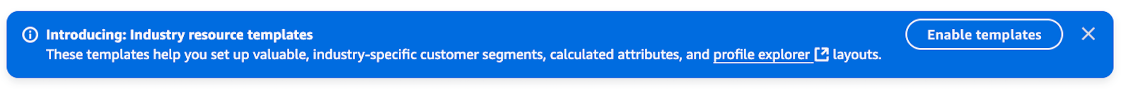 Banner to enable templates appears if this is your first time using customer profiles.