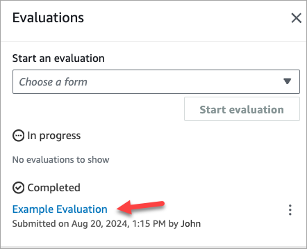 A link to a completed evaluation that you can choose to view the audit trail.