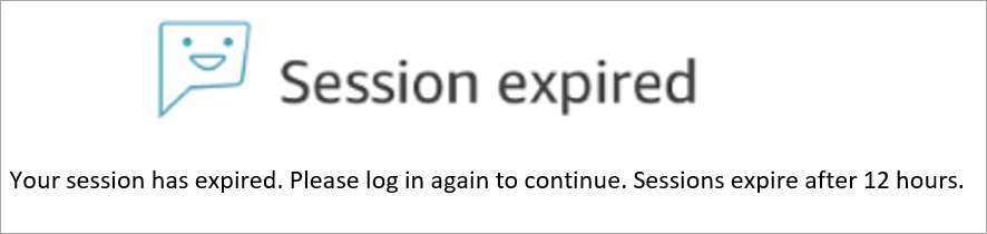 
                Error message displayed when the session expires for a SAML-based
                    user.
            
