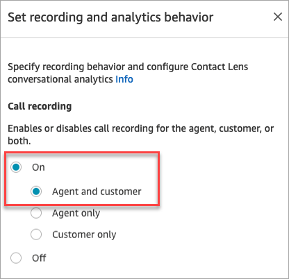 
                            The Properties page of the Set recording and analytics behavior
                                block, the agent and customer option.
                        
