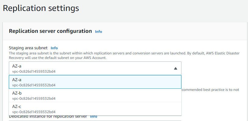 Replication server configuration dropdown showing multiple AZ options for staging area subnet.