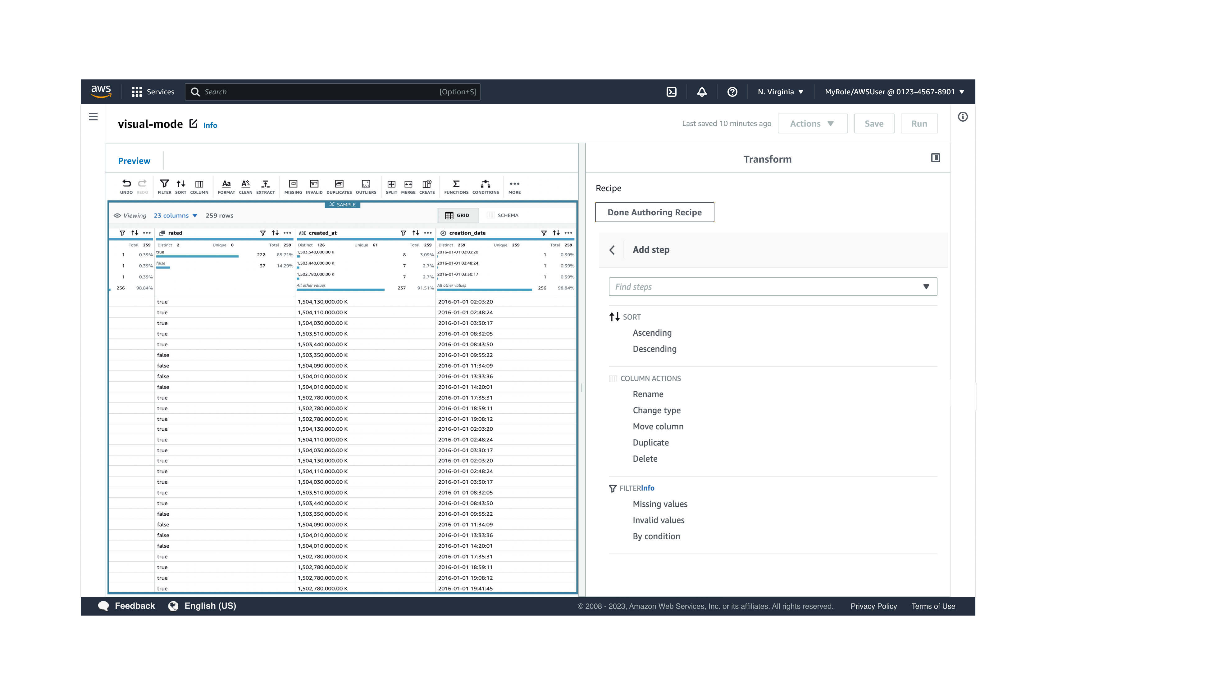 The screenshot shows the Transform panel after choosing Add Step. When you choose a column, the options will change dynamically. You can choose to sort, take an action on the column, and filter values.