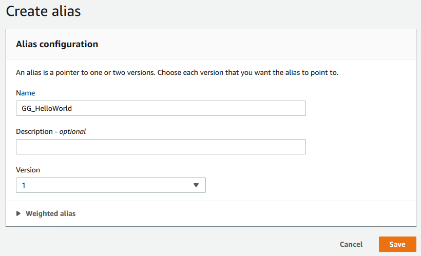 
                                    Screenshot of Create a new alias with the Name field set
                                        to GG_HelloWorld, and the Version field set to 1.
                                
