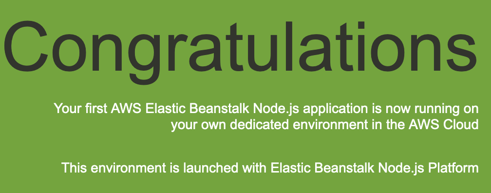 The AWS Elastic Beanstalk Node.js deployment success page. The message congratulates the user on running their first AWS Elastic Beanstalk Node.js application in a dedicated environment on the AWS Cloud, indicating the environment is launched with the Elastic Beanstalk Node.js Platform.