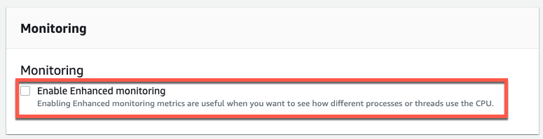Checkbox option labeled "Enable Enhanced monitoring" with a description about monitoring CPU usage by processes or threads.