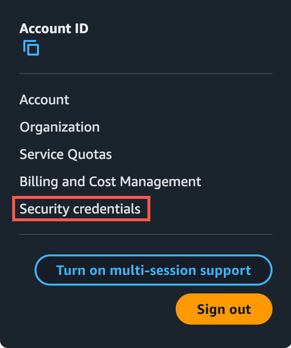 Menu options with "Security credentials" highlighted in red, alongside buttons for "Turn on multi-session support" and "Sign out.".