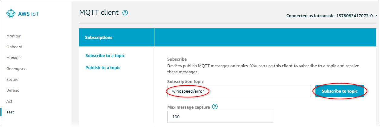 
      AWS IoT Core "MQTT client" page screenshot with the "Subscribe to topic" button
       highlighted.
     