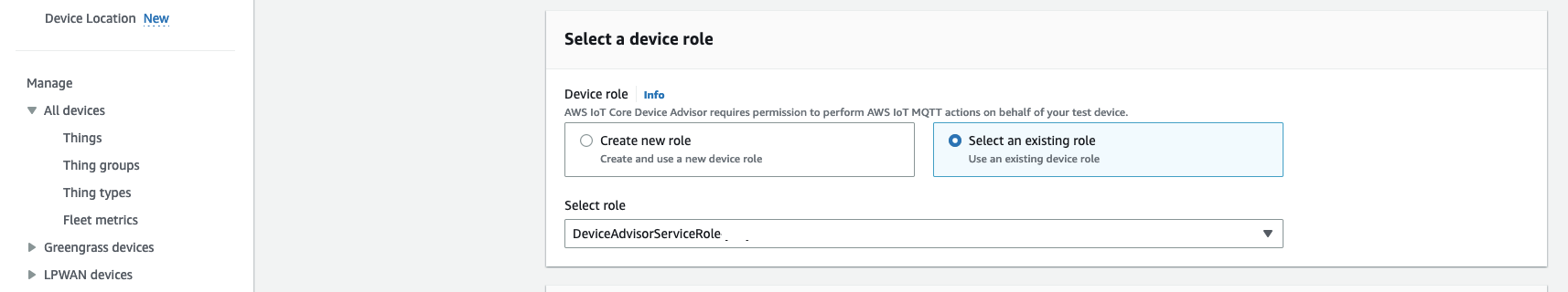 
                        A web form interface for selecting a device role, with options to 
                            create a new role or select an existing role named "DeviceAdvisorServiceRole".
                        
                    
