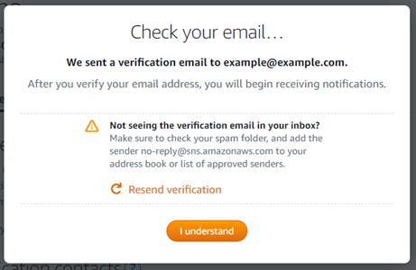 
            Email verification prompt after adding an email notification contacts in the
              Lightsail console.
          