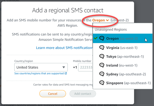 
                Select an AWS Region when adding a notification
                  contact.
              