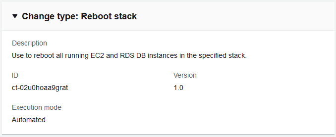 Change type details for "Reboot stack" including description, ID, version, and execution mode.