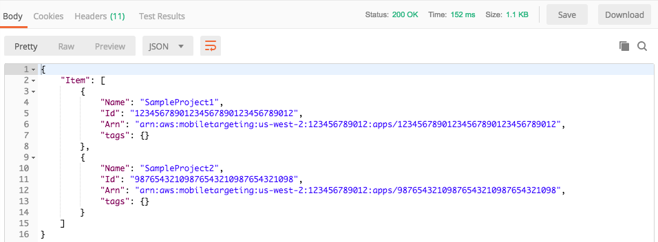 
                        The response showing example values for Name, Id, Arn and Tags.
                    