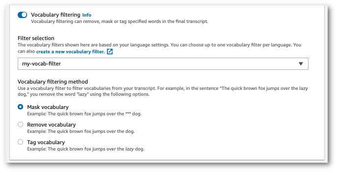 
                    Amazon Transcribe console screenshot: vocabulary filter selection options.
                