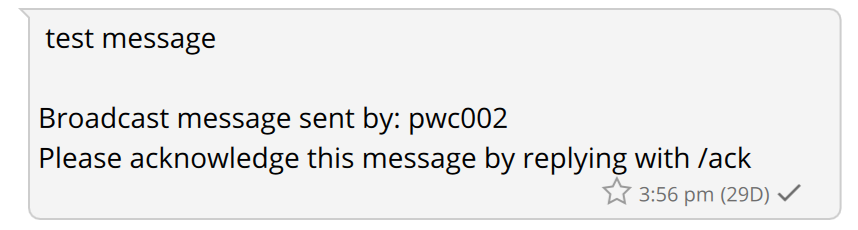 Example broadcast message received by a user showing the sender identity.
