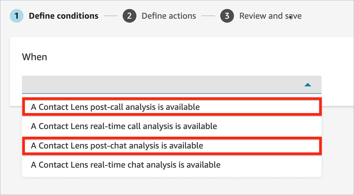 Nella pagina di definizione della condizione, scegli Se è disponibile un'analisi Contact Lens post-chiamata o Un'analisi Contact Lens post-chat è disponibile come origine dell'evento.
