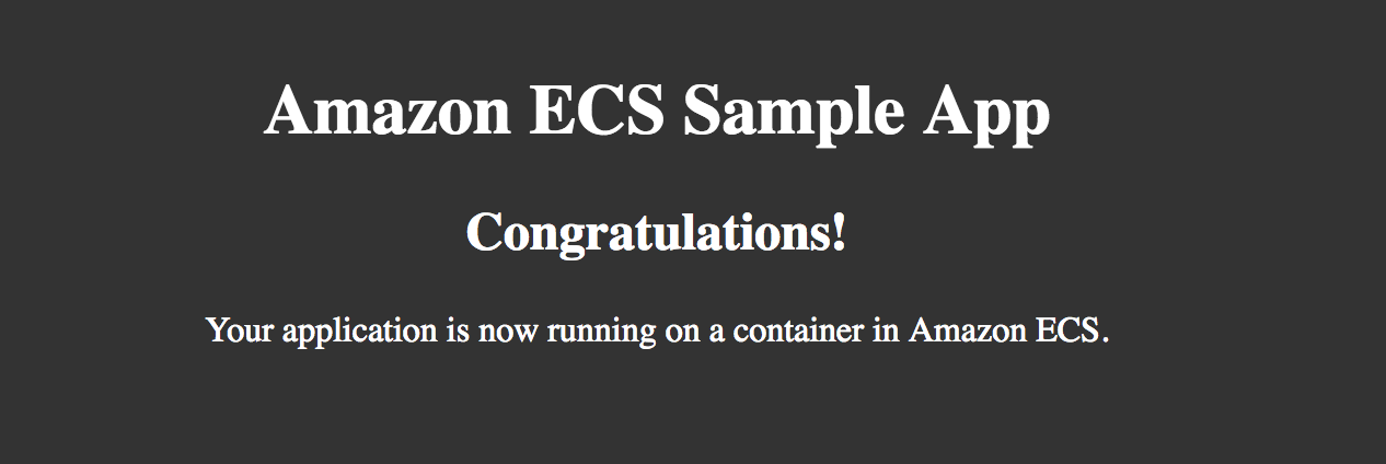 
                        Amazon ECS シンプルな IIS アプリケーションのスクリーンショット。出力には、「アプリケーションは現在 Amazon ECS で実行されています」と表示されます。
                    