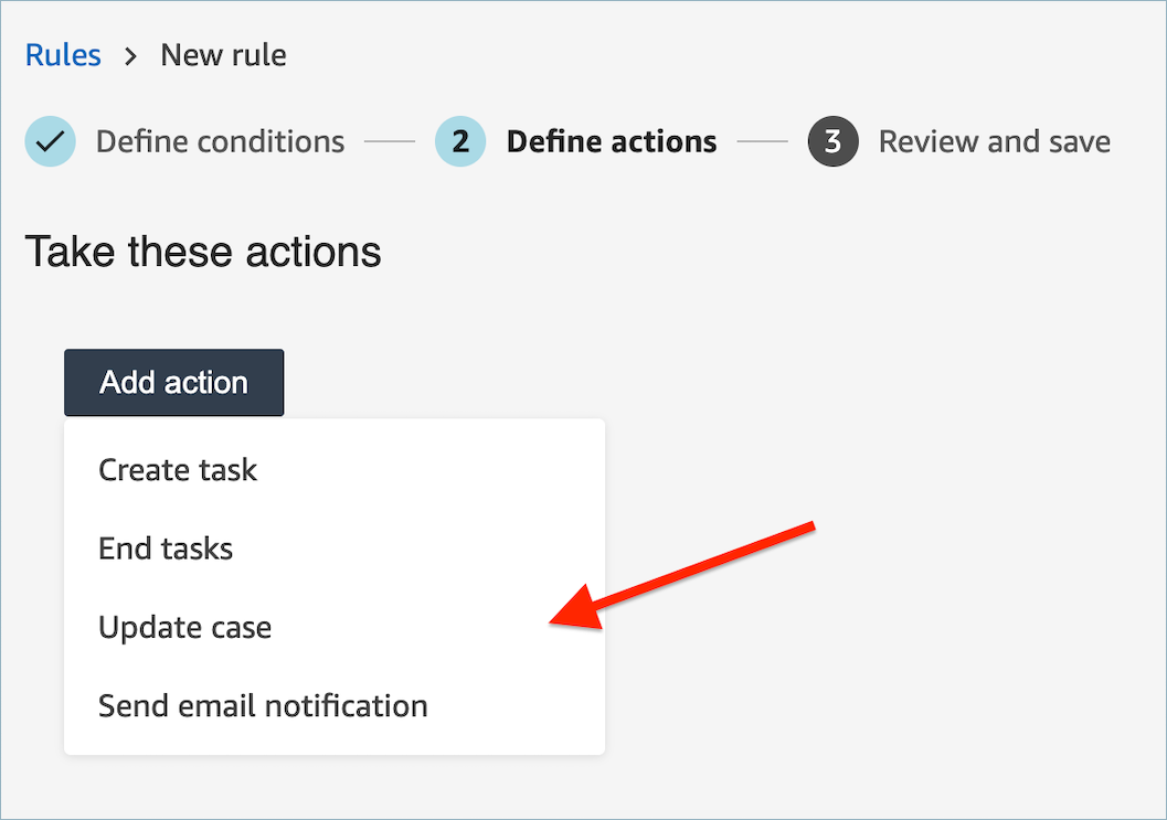 [新しいルール] ページ、[アクションを追加] ドロップダウンメニュー、[ケースを更新] オプション