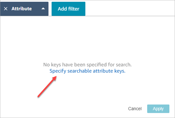 
                                [フィルターを追加] オプション。検索するキーが指定されていないことを示すメッセージ。
                            