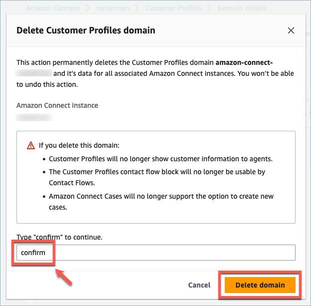 Amazon Connect Customer Profiles のドメイン削除ページ、確認を手動で入力した後、[ドメインの削除] 確認ボタン。