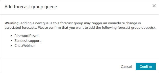 警告メッセージ、予測グループキューを追加するかどうかを確認するプロンプト。