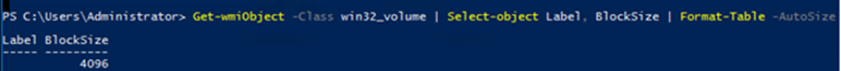 
          Checking NTFS allocation size: output from PowerShell
        