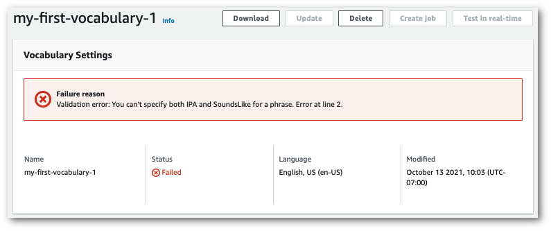 
                    Amazon Transcribe コンソールのスクリーンショット: 失敗の理由が表示されている語彙の情報ページ。
                