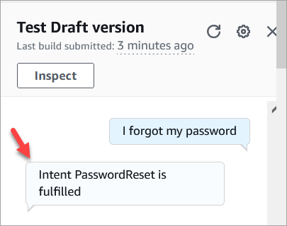
                                来自 Amazon Lex 的验证消息，“Intent PasswordReset”已填写。
                            