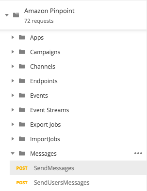 Amazon Pinpoint Postman 集合中的消息文件夹。文件夹内容将展开， SendMessages 并显示和 SendUsersMessages 请求。